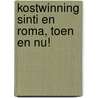 Kostwinning Sinti en Roma, Toen en nu! door Jan van der Zandt m.s.c.