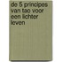 De 5 principes van TAO voor een lichter leven