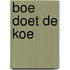 Boe doet de koe