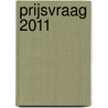 Prijsvraag 2011 door Onbekend