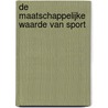 De maatschappelijke waarde van sport door Niels Hermens