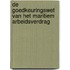 De goedkeuringswet van het Maritiem Arbeidsverdrag