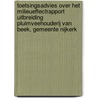 Toetsingsadvies over het milieueffectrapport Uitbreiding pluimveehouderij Van Beek, gemeente Nijkerk by Commissie voor de m.e.r.