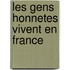 Les Gens Honnetes Vivent en France