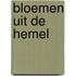 Bloemen uit de hemel
