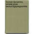 Human Dynamics, Ontdek jouw besturingsprogramma