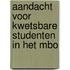 Aandacht voor kwetsbare studenten in het mbo