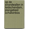 Op de strandwallen in Leidschendam, Plangebied Schakenbos door K. van Campenhout