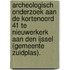 Archeologisch onderzoek aan de Kortenoord 41 te Nieuwerkerk aan den IJssel (gemeente Zuidplas).
