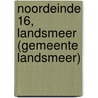 Noordeinde 16, Landsmeer (gemeente Landsmeer) door R. van der Zee