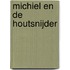 Michiel en de houtsnijder