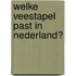 Welke veestapel past in Nederland?