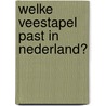 Welke veestapel past in Nederland? by J. Willems
