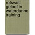 ROTSvast geloof in WATERdunne training