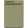 "Duizend liefdesaforismen" by Jan van Wijk