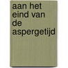 Aan het eind van de aspergetijd by Frank Houtappels