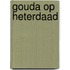 Gouda op heterdaad