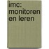 IMC: Monitoren en Leren
