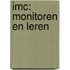 IMC: Monitoren en Leren