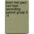 Lees! met Paul van Loon aanvulling pakket groep 3 -4
