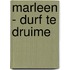 Marleen - Durf te druime