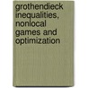 Grothendieck inequalities, nonlocal games and optimization door Jop Briet