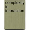Complexity in interaction by Lena M. Kurzen