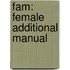 FAM: Female Additional Manual
