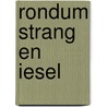 Rondum Strang en Iesel by Unknown