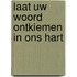Laat uw Woord ontkiemen in ons hart