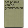 Het prisma van de grondrechten door Onbekend