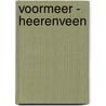 Voormeer - Heerenveen by R.J. Wielenga