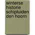 Winterse historie schipluiden Den Hoorn