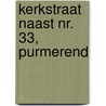 Kerkstraat naast nr. 33, Purmerend door R.M. van der Zee