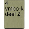 4 vmbo-K deel 2 by Unknown