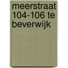 Meerstraat 104-106 te Beverwijk by J.M. Blom