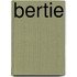 Bertie