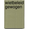 Wietbeleid gewogen door Kyra de Haan