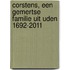 Corstens, een Gemertse familie uit Uden 1692-2011