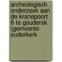 Archeologisch onderzoek aan de Kranepoort 6 te Gouderak (gemeente Ouderkerk