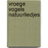 Vroege vogels natuurliedjes