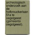 Archeologisch onderzoek aan de Hofbrouckerlaan 51A te Oegstgeest (gemeente Oegstgeest).