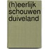 (H)eerlijk Schouwen Duiveland