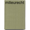 Milieurecht door Onbekend