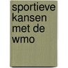 Sportieve kansen met de Wmo door Niels Hermens