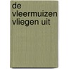 De vleermuizen vliegen uit by Simon Buschman