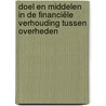 Doel en middelen in de financiële verhouding tussen overheden door M.A. Allers