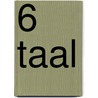 6 Taal door Henri Arnoldus