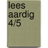 Lees Aardig 4/5