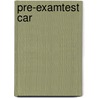 Pre-examtest car by C.G.C.P. Verstappen